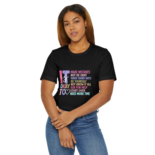 Inspirational Unisex Jersey T-Shirt - "It's Okay to Make Mistakes"