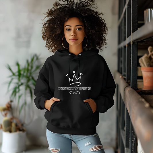 Ladies Minding My Black Business Hoodie – Unisex Heavy Blend™ Sweatshirt